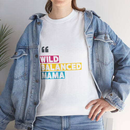 Wild Balanced Mama T-Shirt — Colorblock Mom Graphic Tee