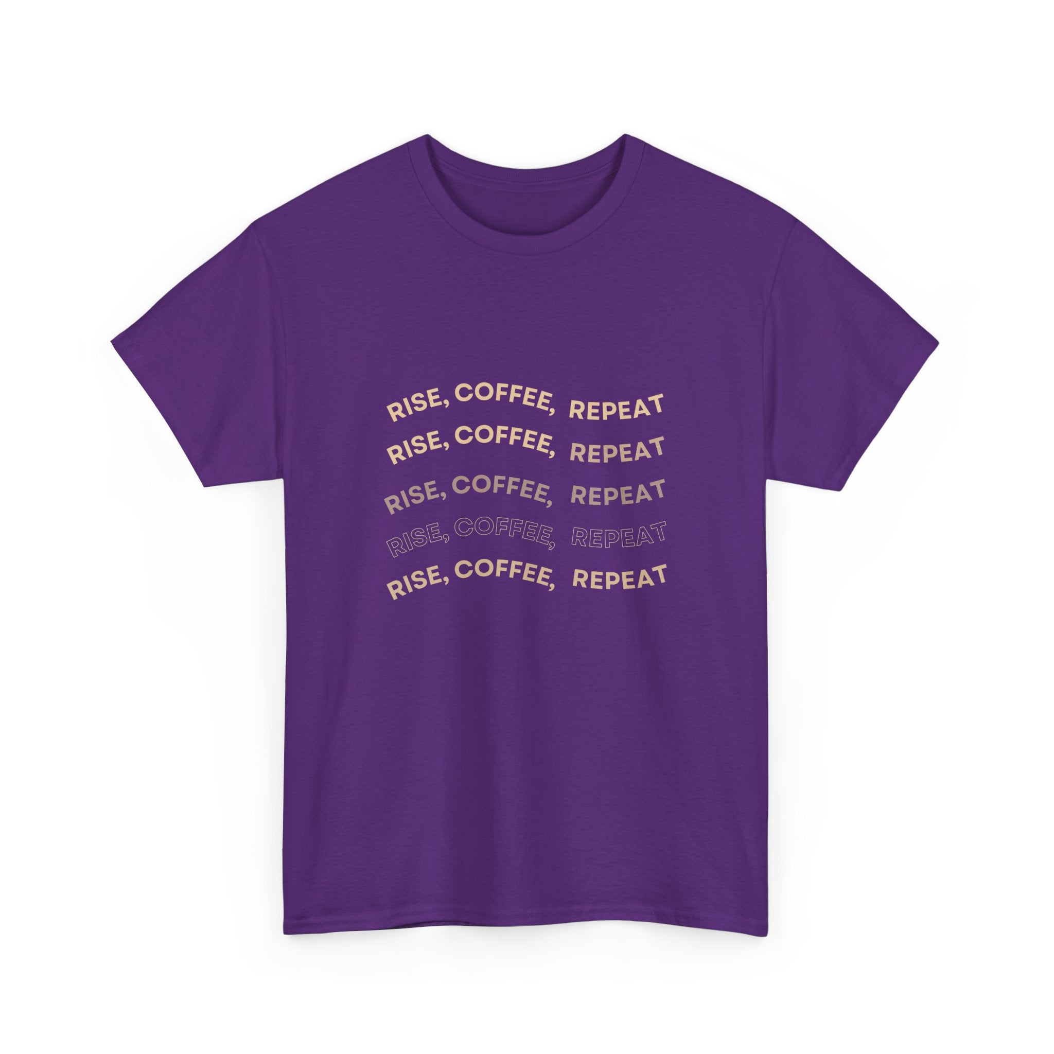 Rise Coffee Repeat T-Shirt — Funny Morning Coffee Tee