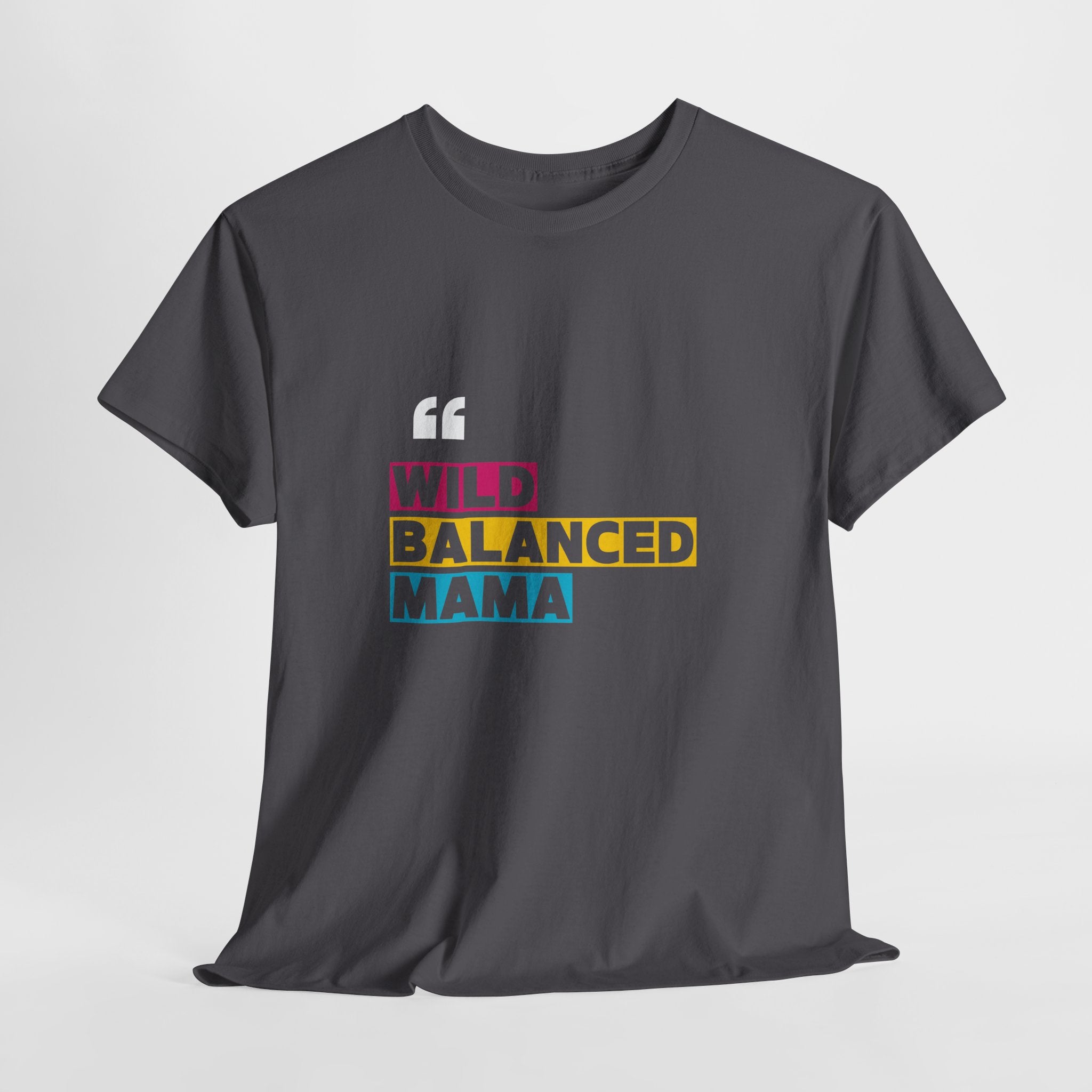 Wild Balanced Mama T-Shirt — Colorblock Mom Graphic Tee