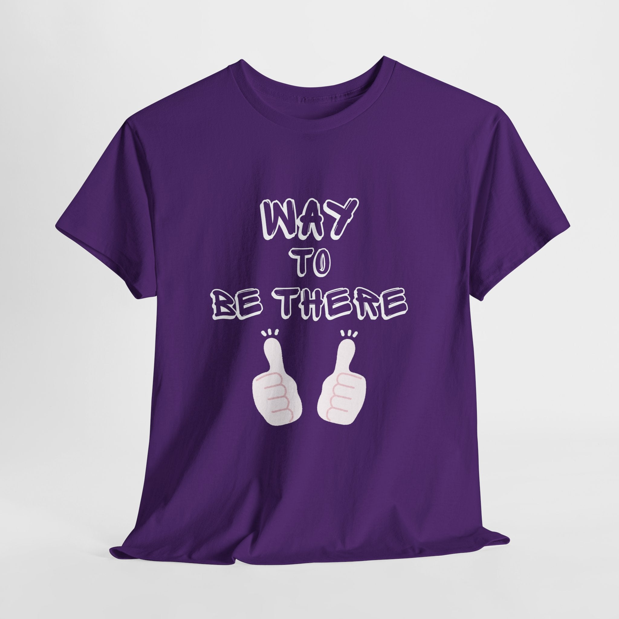 Way to Be There Graphic Tee — Thumbs Up Casual T-Shirt