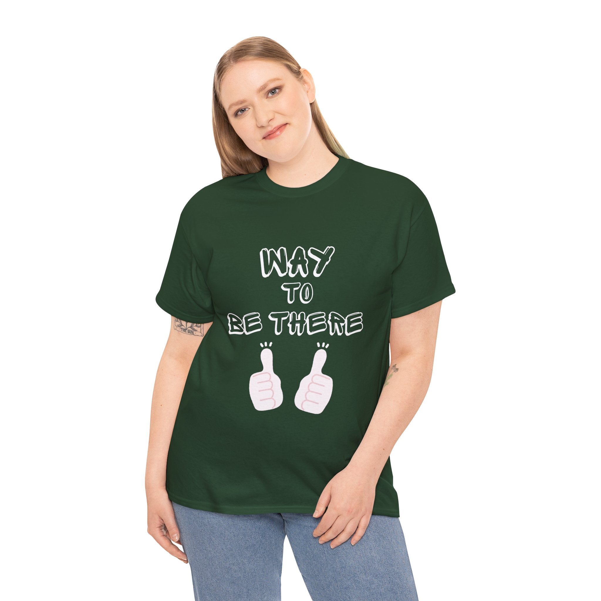 Way to Be There Graphic Tee — Thumbs Up Casual T-Shirt