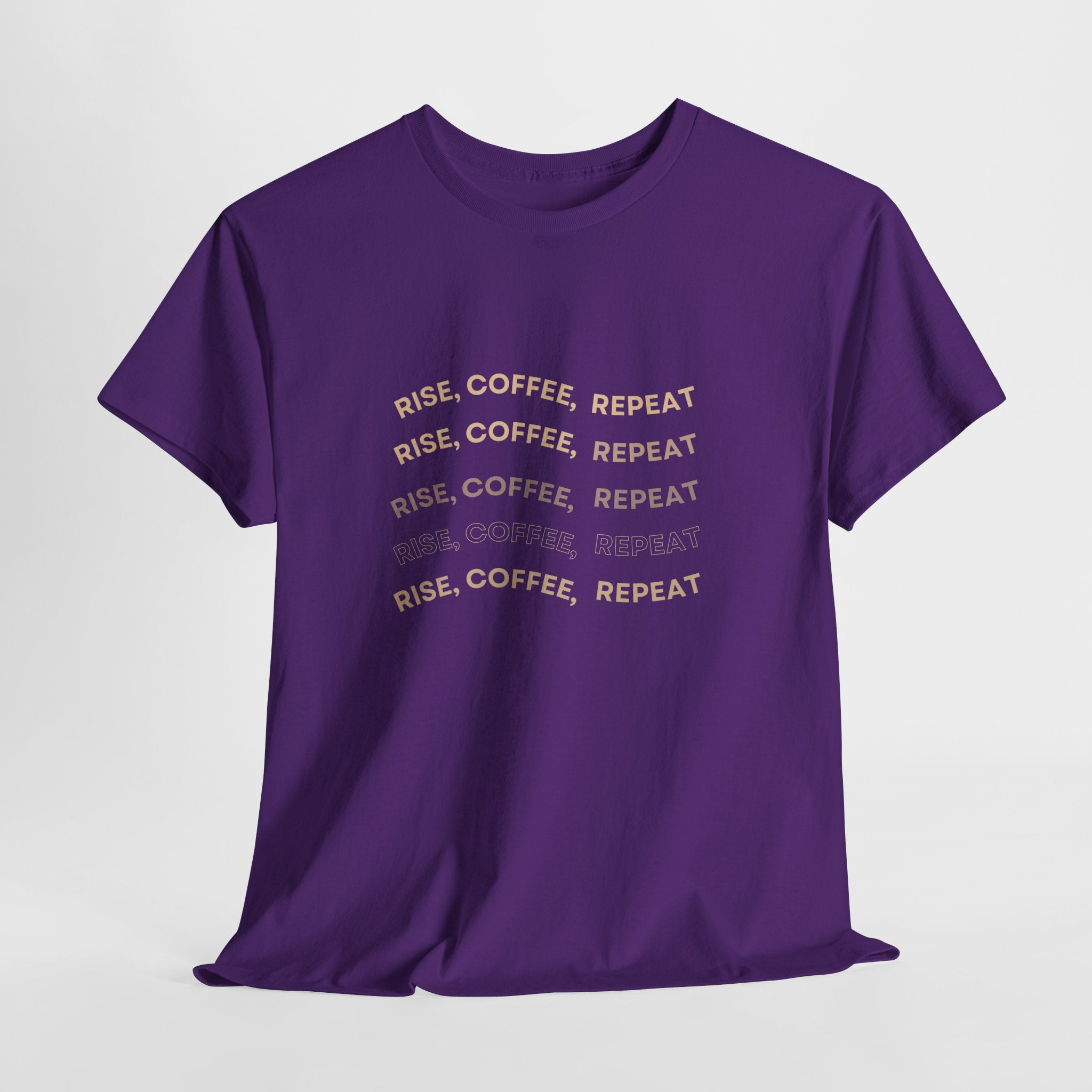Rise Coffee Repeat T-Shirt — Funny Morning Coffee Tee