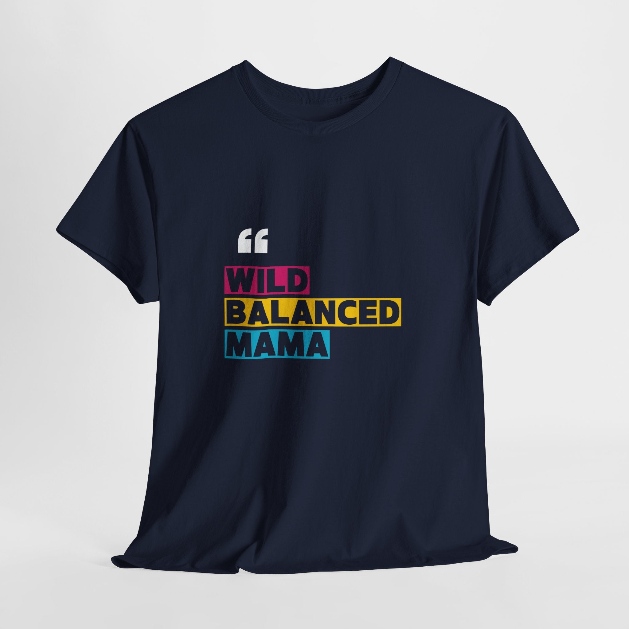 Wild Balanced Mama T-Shirt — Colorblock Mom Graphic Tee